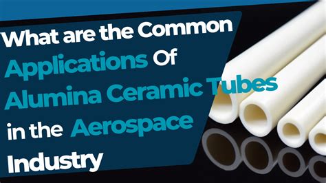  Alumina Ceramics - Ứng dụng đột phá trong ngành công nghiệp hàng không vũ trụ và y tế!